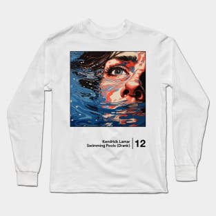 Swimming Pools (Drank) / Minimal Graphic Artwork Design Long Sleeve T-Shirt